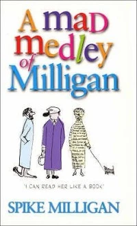 A Mad Medley Of Milligan